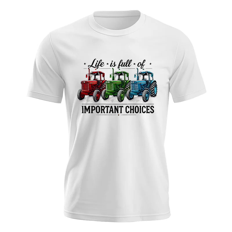 Image of Life Is Full Of Important Choices 6 - Unisex Jersey Short Sleeve Tee