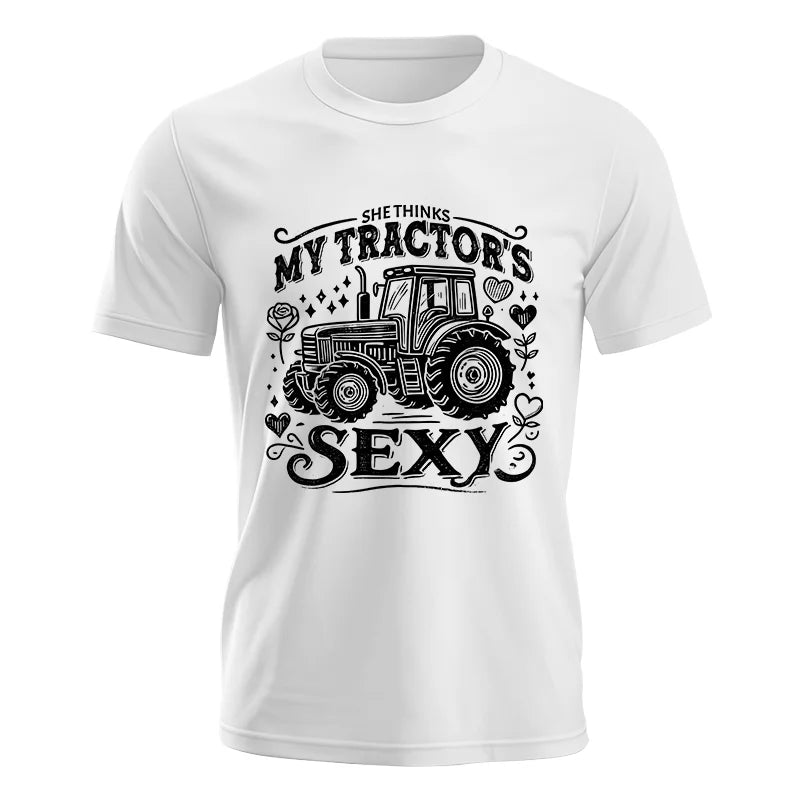 She Thinks My Tractor's Sexy - Unisex Jersey Short Sleeve Tee