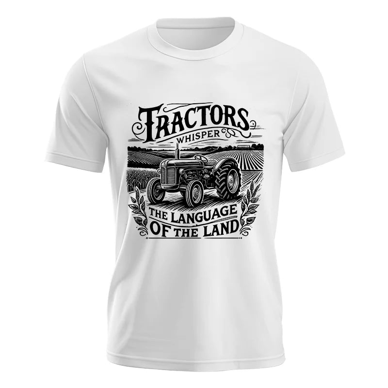 Tractors Whisper The Language Of The Land 1 - Unisex Jersey Short Sleeve Tee