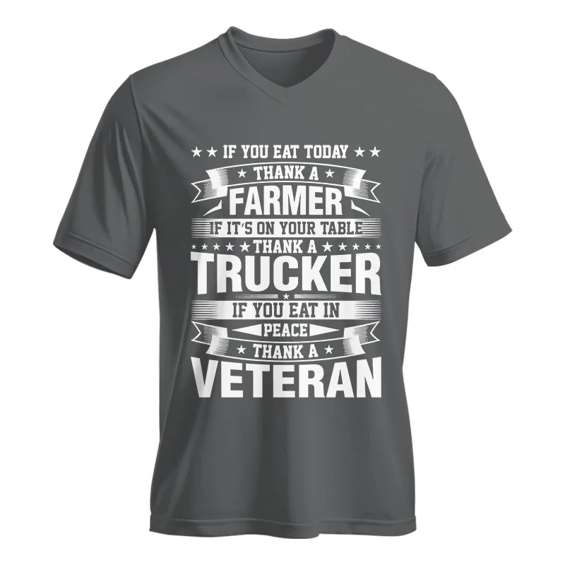 Thank a Farmer Thank a Trucker Thank a Veteran Appreciation - Unisex Jersey Short Sleeve V-Neck Tee