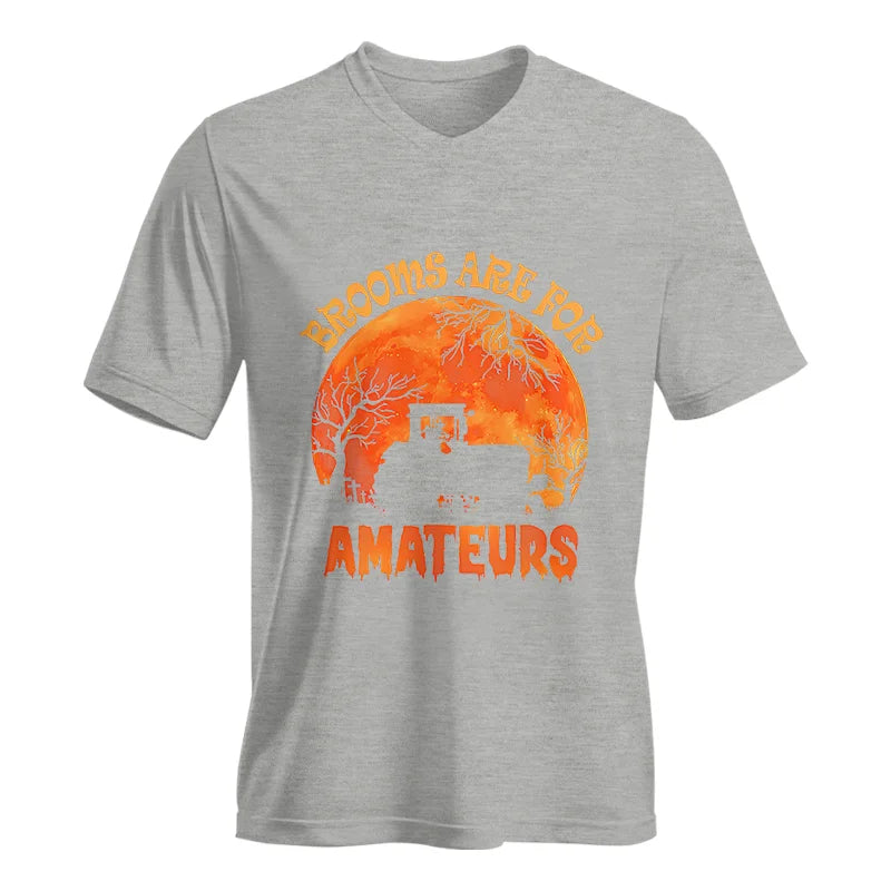 Brooms Are For Amateurs - Unisex Jersey Short Sleeve V-Neck Tee