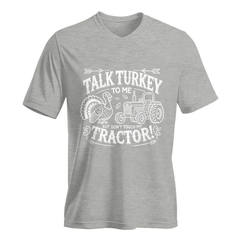 Talk Turkey to Me But Don’t Touch My Tractor 2 - Unisex Jersey Short Sleeve V-Neck Tee