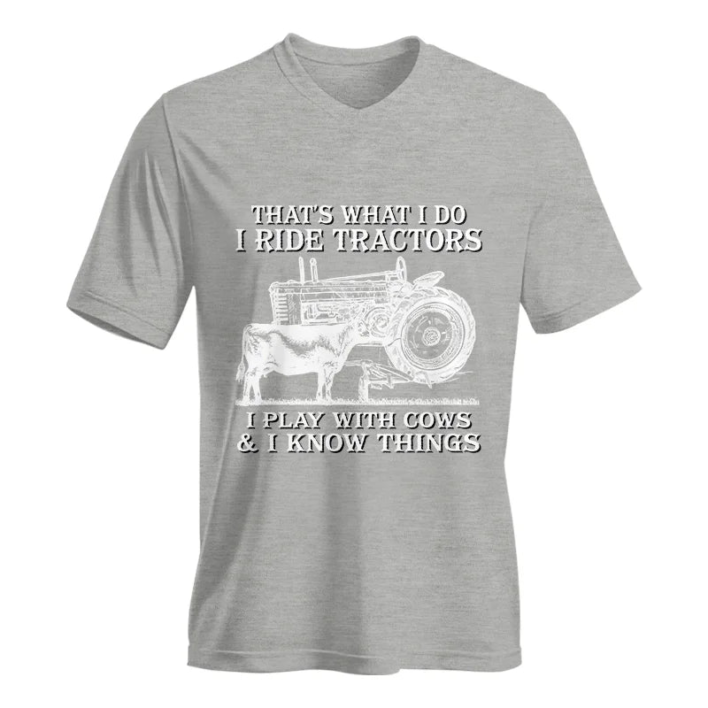 That's What I Do I Ride Tractors - Unisex Jersey Short Sleeve V-Neck Tee