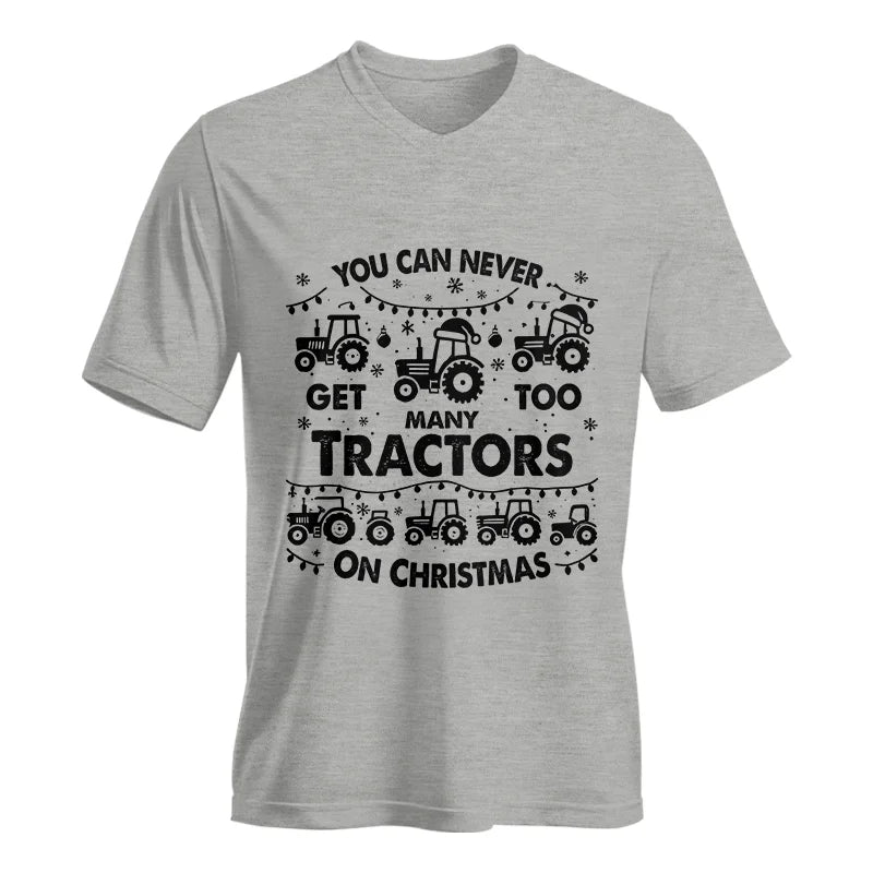 You Can Never Get Too Many Tractors On Christmas - Unisex Jersey Short Sleeve V-Neck Tee