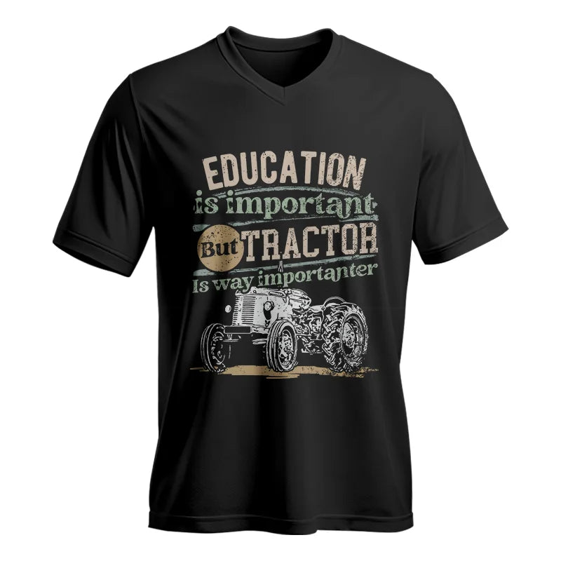 Image of Funny Education Is Important But Tractor Is Importanter - Unisex Jersey Short Sleeve V-Neck Tee