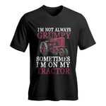 I'm Not Always Grumpy - Unisex Jersey Short Sleeve V-Neck Tee