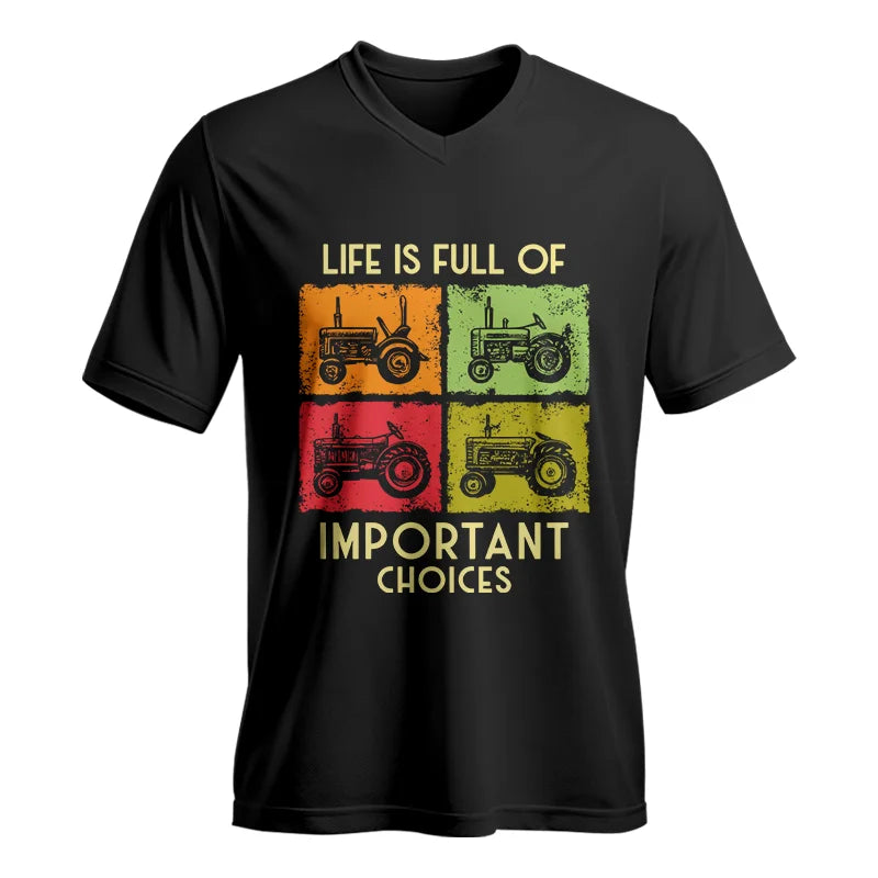 Life Is Full Of Important Choices 33 - Unisex Jersey Short Sleeve V-Neck Tee