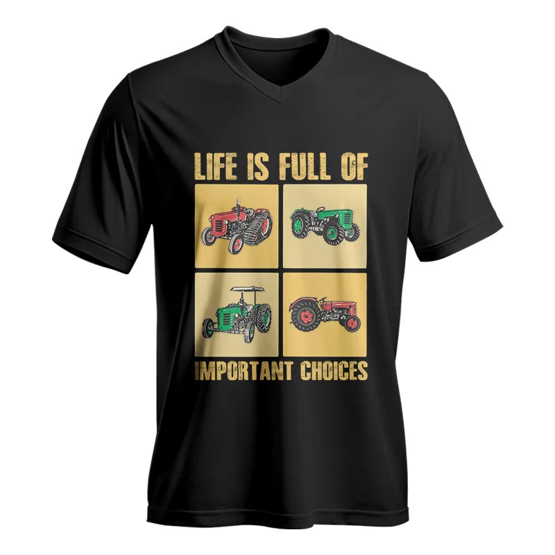 Life Is Full Of Important Choices 38 - Unisex Jersey Short Sleeve V-Neck Tee