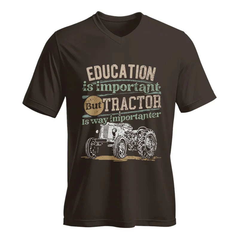 Funny Education Is Important But Tractor Is Importanter - Unisex Jersey Short Sleeve V-Neck Tee