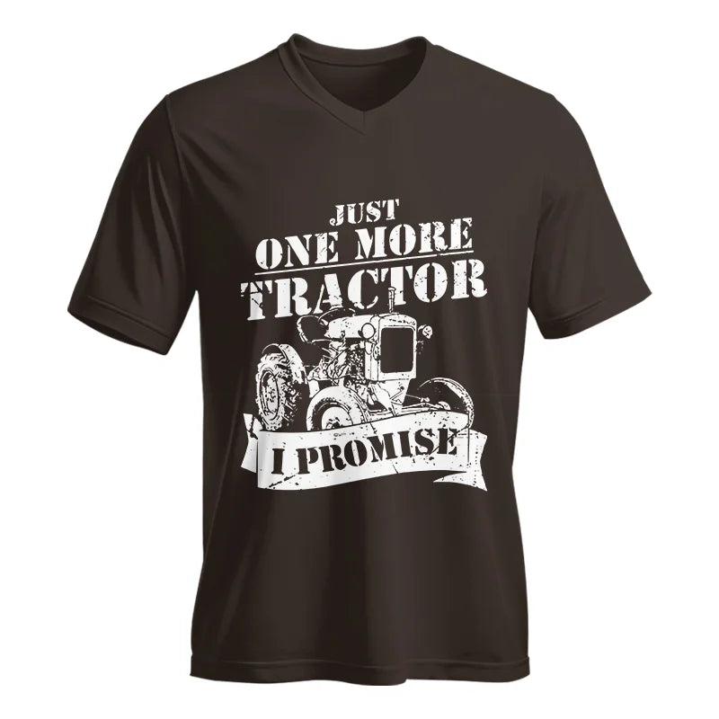 Just One More Tractor I Promise Farmers Farming Farm - Unisex Jersey Short Sleeve V-Neck Tee