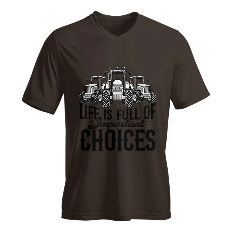 Life Is Full Of Important Choices 2 - Unisex Jersey Short Sleeve V-Neck Tee