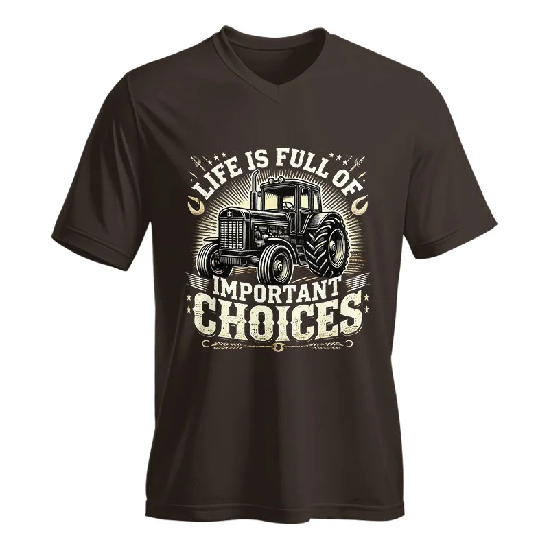 Life Is Full Of Important Choices 5 - Unisex Jersey Short Sleeve V-Neck Tee