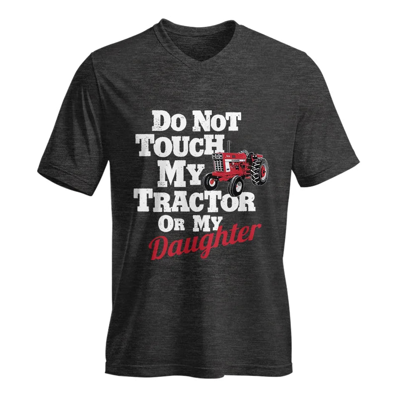 Image of Do Not Touch My Tractor Or My Daughter - Unisex Jersey Short Sleeve V-Neck Tee