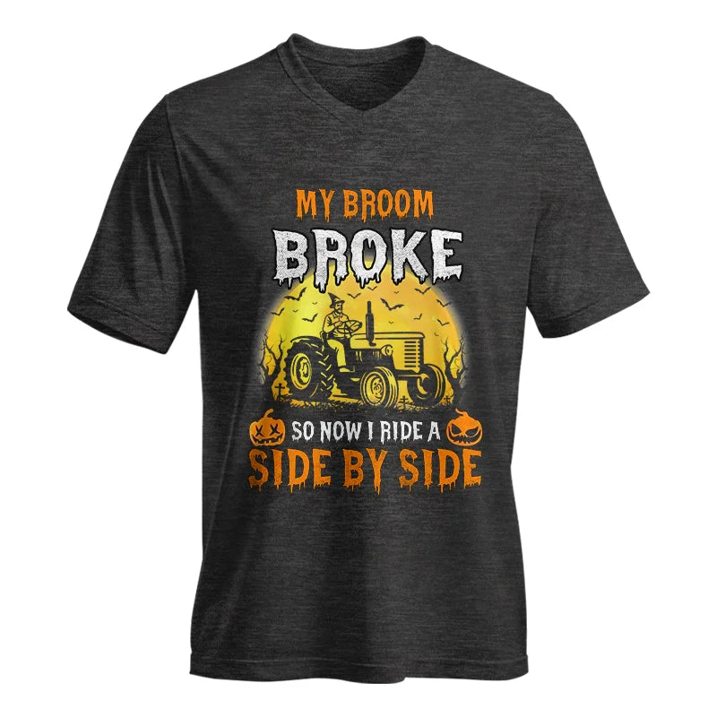 My Broom Broke_I Have A Tractor Halloween - Unisex Jersey Short Sleeve V-Neck Tee