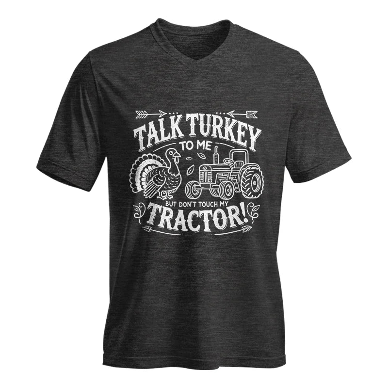 Talk Turkey to Me But Don’t Touch My Tractor 2 - Unisex Jersey Short Sleeve V-Neck Tee