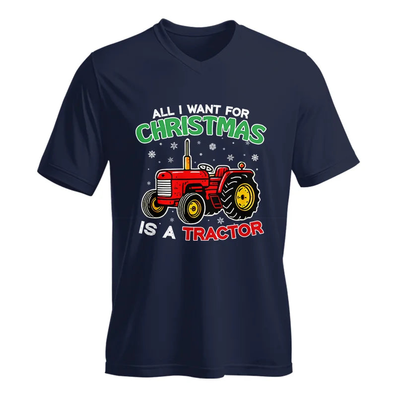 All I Want For Christmas Is A Tractor - Unisex Jersey Short Sleeve V-Neck Tee