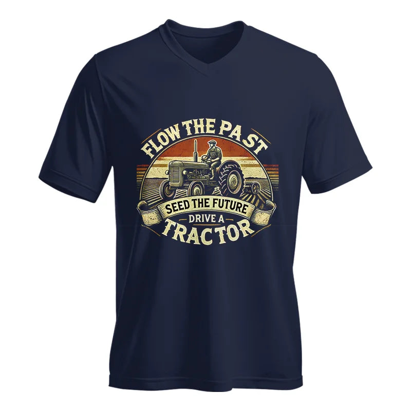 Image of Flow The Past Seed The Future Drive A Tractor - Unisex Jersey Short Sleeve V-Neck Tee