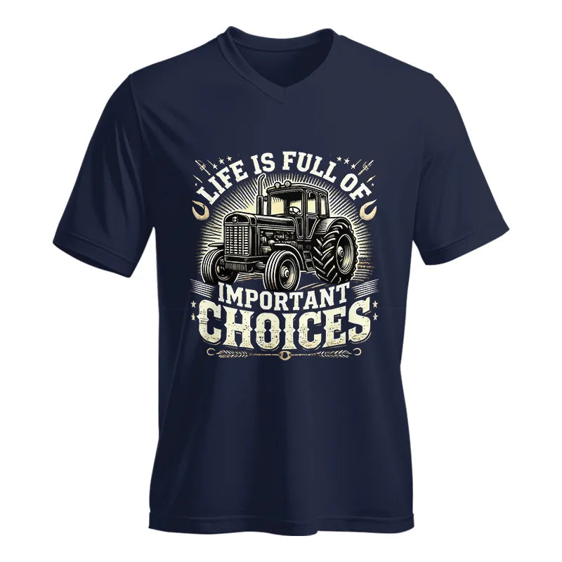 Life Is Full Of Important Choices 5 - Unisex Jersey Short Sleeve V-Neck Tee