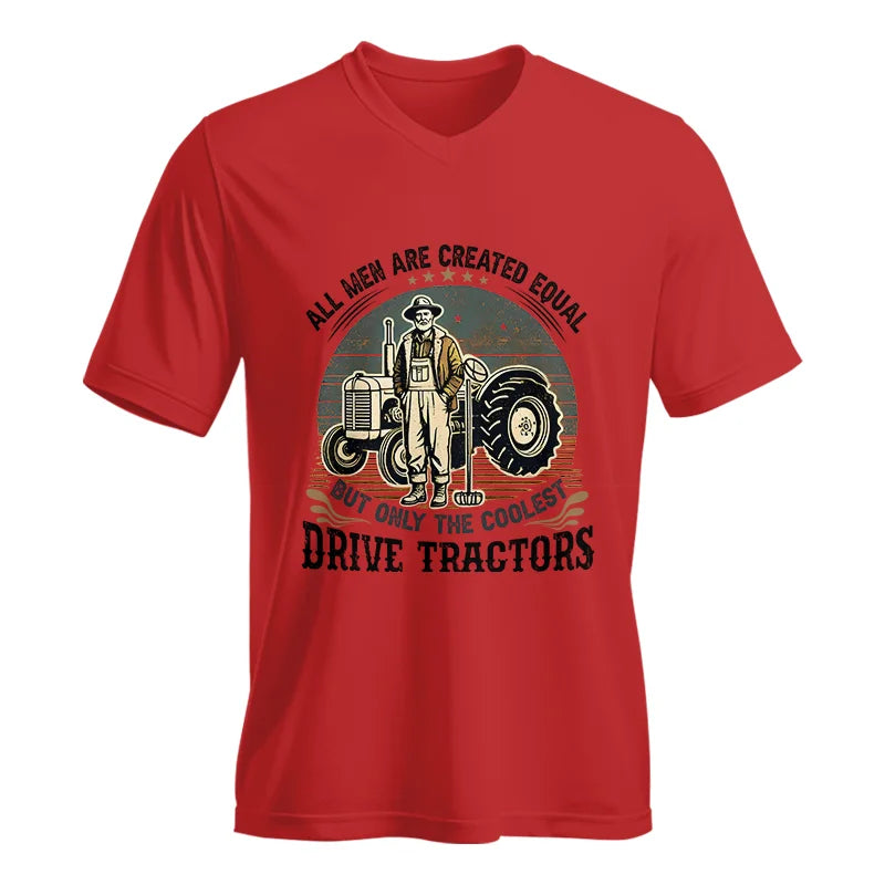 Image of All Men Equal But The Coolest Drive Tractors - Unisex Jersey Short Sleeve V-Neck Tee