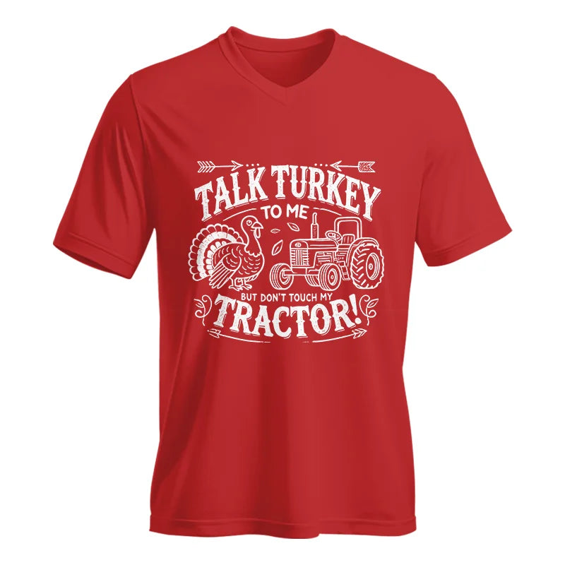 Talk Turkey to Me But Don’t Touch My Tractor 2 - Unisex Jersey Short Sleeve V-Neck Tee