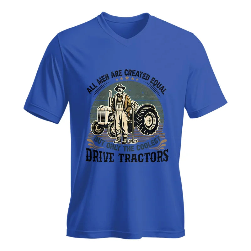 Image of All Men Equal But The Coolest Drive Tractors - Unisex Jersey Short Sleeve V-Neck Tee