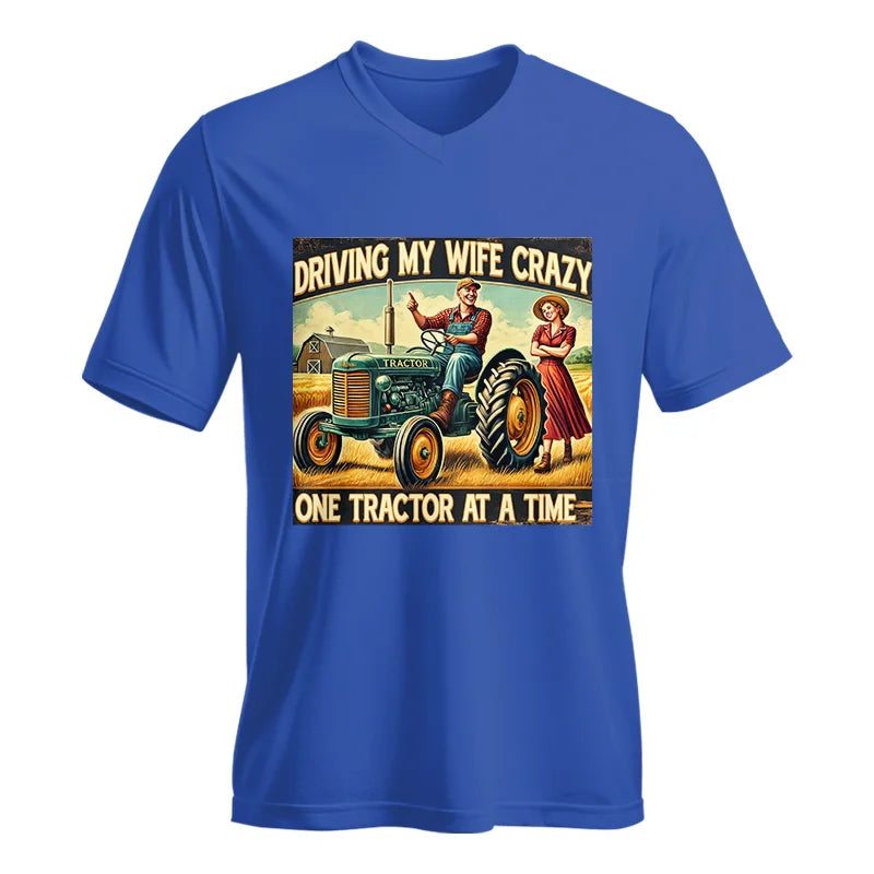 Driving My Wife Crazy One Tractor At A Time - Unisex Jersey Short Sleeve V-Neck Tee