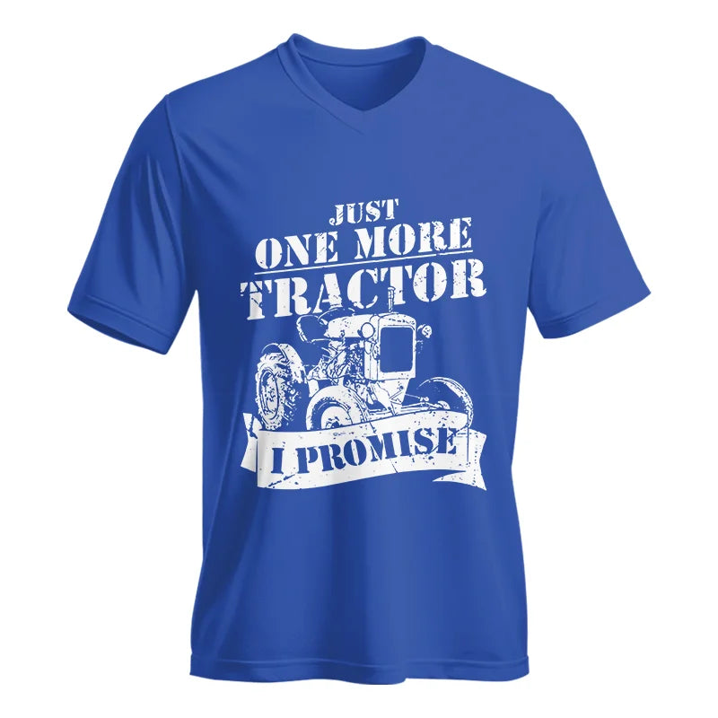 Just One More Tractor I Promise Farmers Farming Farm - Unisex Jersey Short Sleeve V-Neck Tee