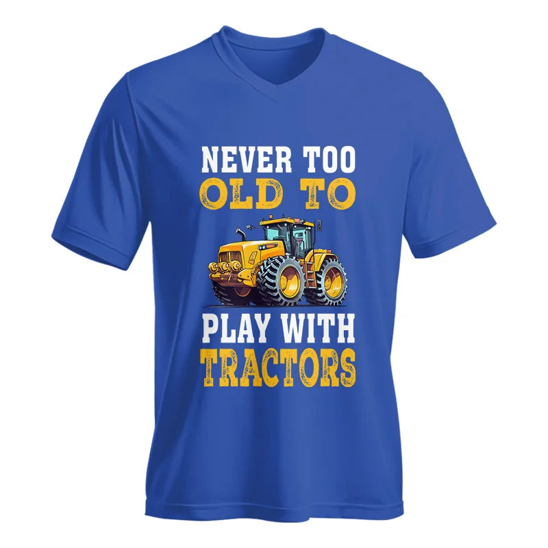 Never Too Old - Unisex Jersey Short Sleeve V-Neck Tee