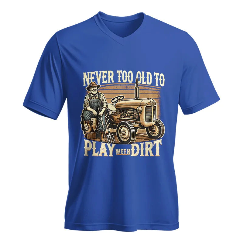 Image of Never Too Old To Play With Dirt - Unisex Jersey Short Sleeve V-Neck Tee