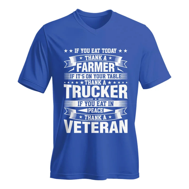 Thank a Farmer Thank a Trucker Thank a Veteran Appreciation - Unisex Jersey Short Sleeve V-Neck Tee