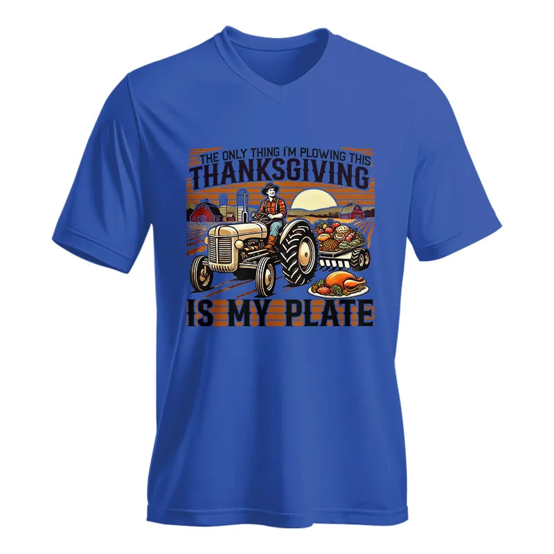 Image of The Only Thing I’m Plowing This Thanksgiving is My Plate 1 - Unisex Jersey Short Sleeve V-Neck Tee