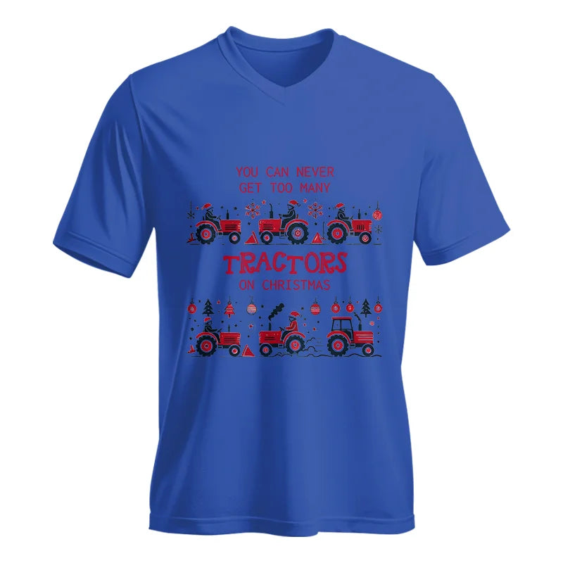 You Can Never Get Too Many Tractors On Christmas 2 - Unisex Jersey Short Sleeve V-Neck Tee