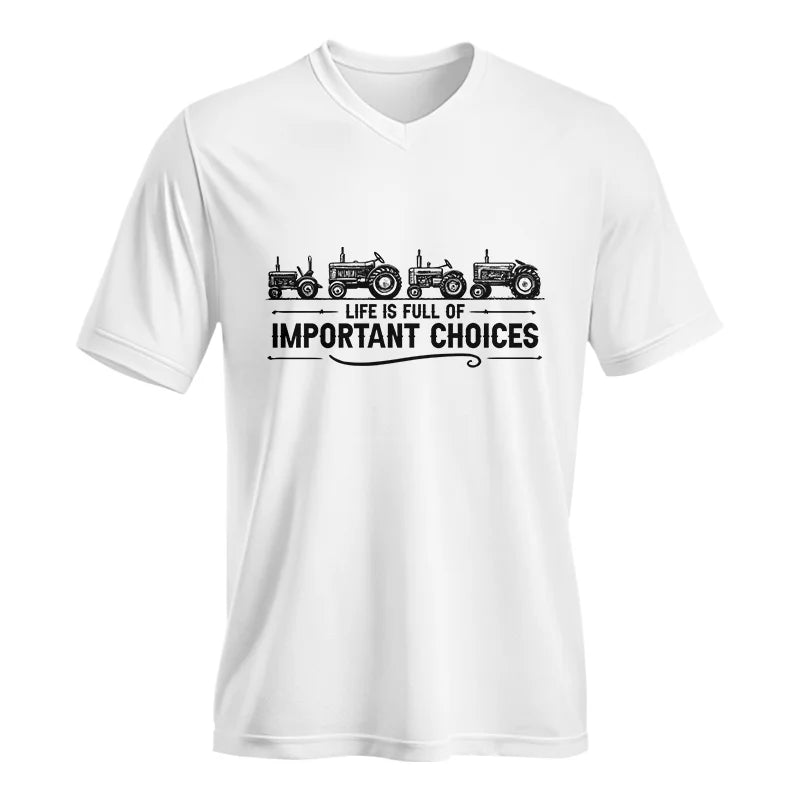 Life Is Full Of Important Choices 12 - Unisex Jersey Short Sleeve V-Neck Tee