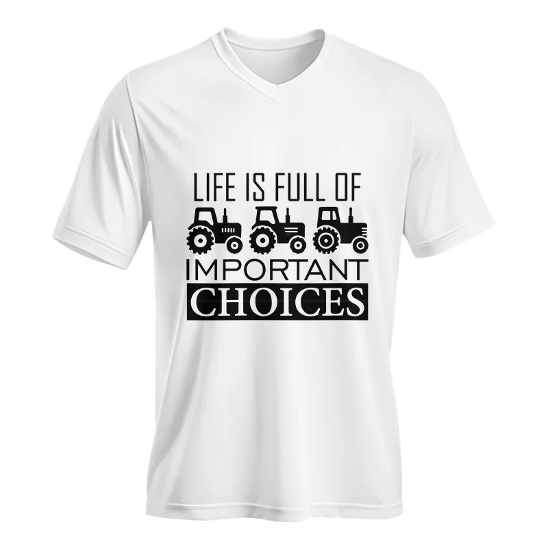 Life Is Full Of Important Choices 35 - Unisex Jersey Short Sleeve V-Neck Tee