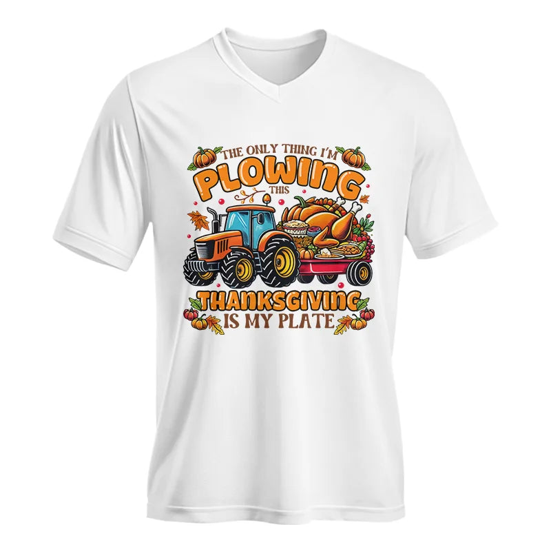 Image of The Only Thing I’m Plowing This Thanksgiving is My Plate 2 - Unisex Jersey Short Sleeve V-Neck Tee