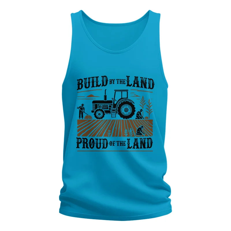 Built By The Land_Proud Of The Land - Unisex Jersey Tank