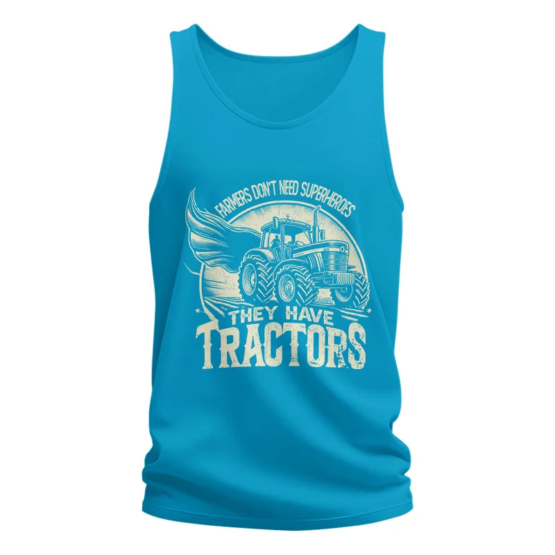 Farmers Don’t Need Superheroes They Have Tractors - Unisex Jersey Tank