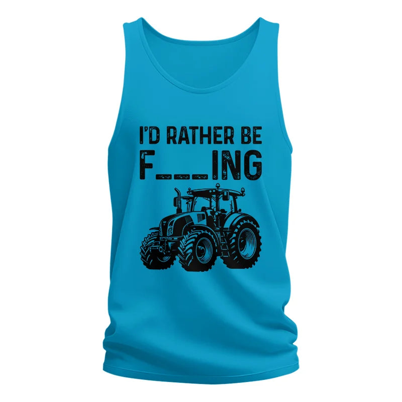 Funny I Would Rather Be Farming Tractor 1 - Unisex Jersey Tank