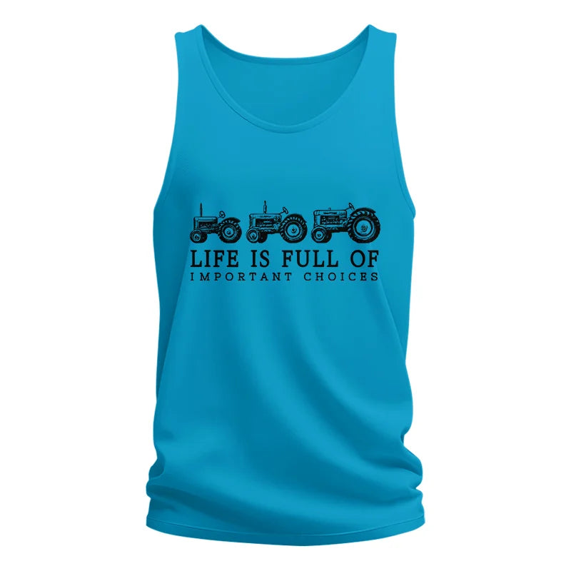 Life Is Full Of Important Choices 13 - Unisex Jersey Tank