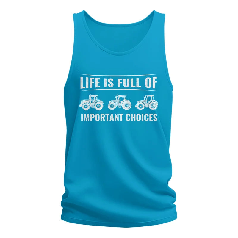 Life Is Full Of Important Choices 16 - Unisex Jersey Tank