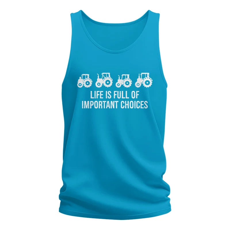 Life Is Full Of Important Choices 18 - Unisex Jersey Tank