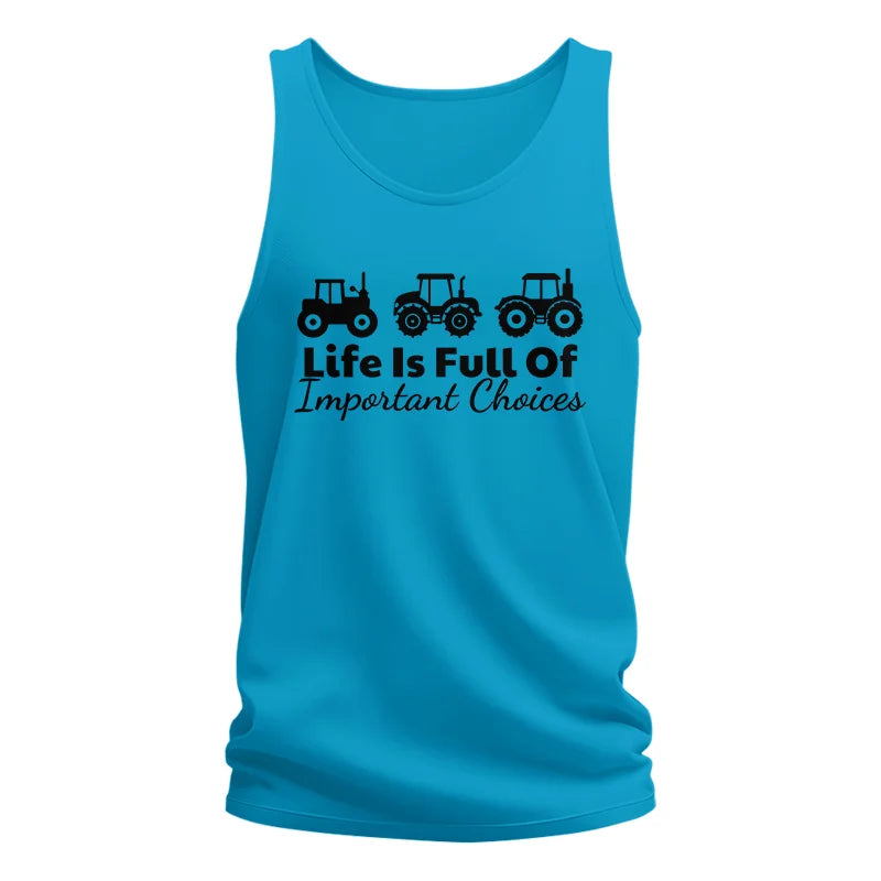 Life Is Full Of Important Choices 19 - Unisex Jersey Tank