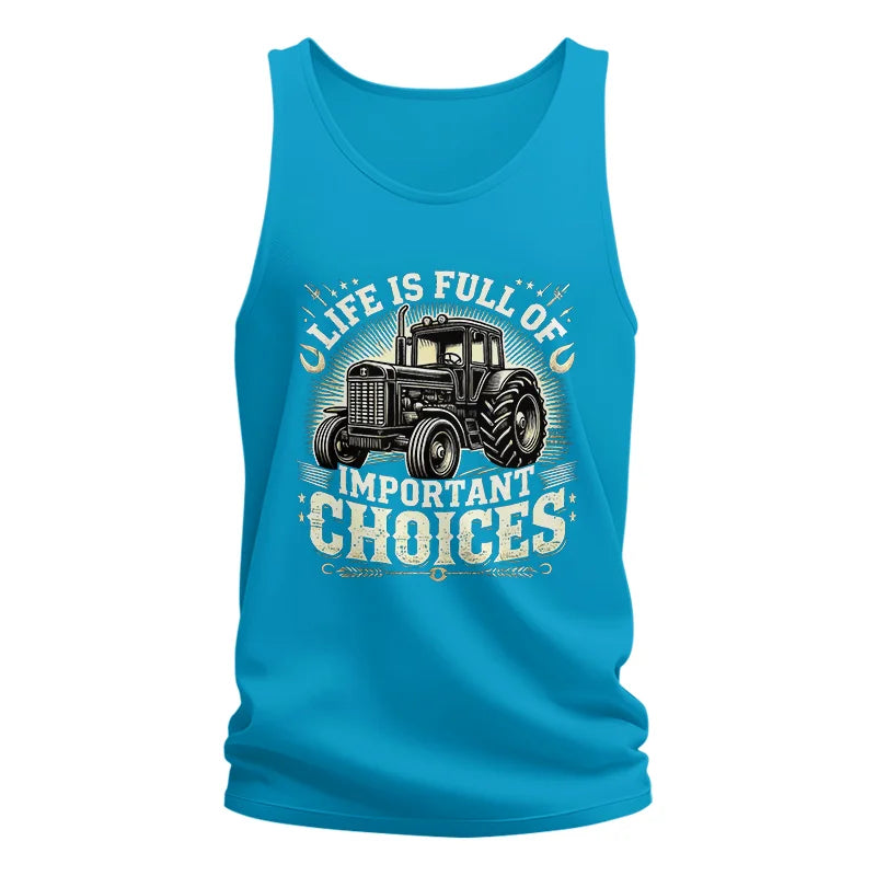 Life Is Full Of Important Choices 5 - Unisex Jersey Tank