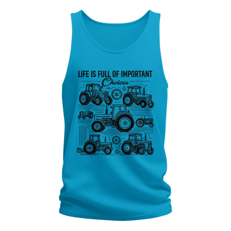 Life Is Full Of Important Choices - Unisex Jersey Tank