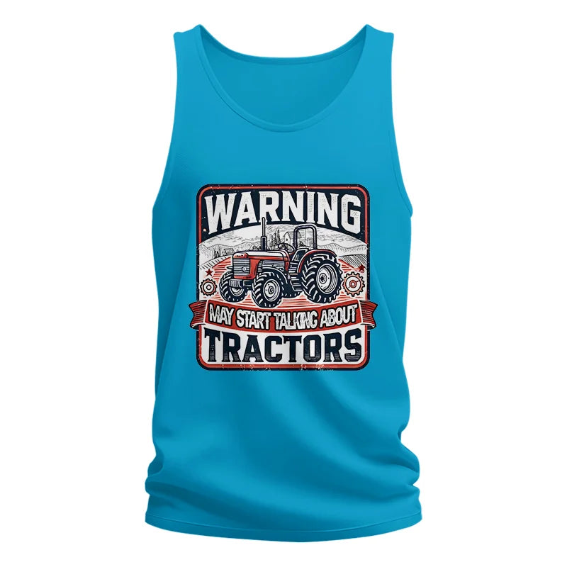 Warning May Start Talking About Tractors - Unisex Jersey Tank