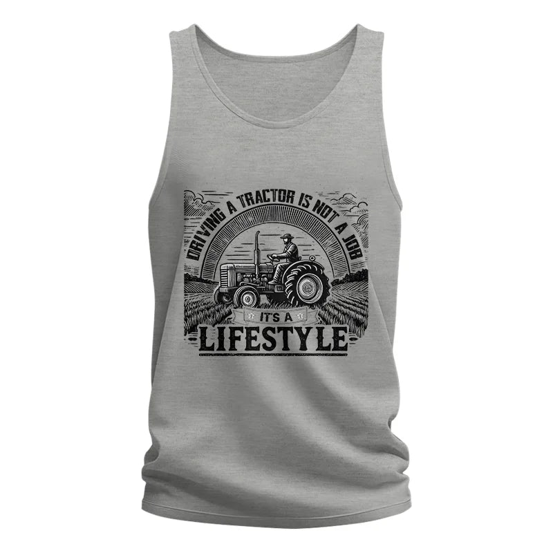 Driving A Tractor Not A Job A Lifestyle - Unisex Jersey Tank