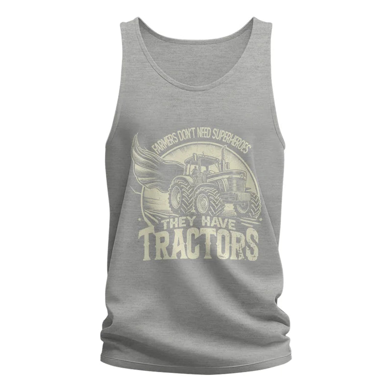 Farmers Don’t Need Superheroes They Have Tractors - Unisex Jersey Tank