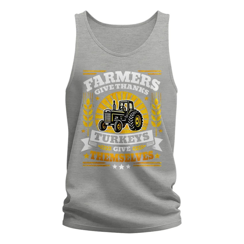 Farmers Give Thanks Turkeys Give Themselves - Unisex Jersey Tank