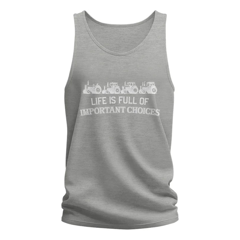 Life Is Full Of Important Choices 11 - Unisex Jersey Tank