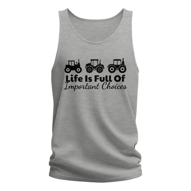 Life Is Full Of Important Choices 19 - Unisex Jersey Tank